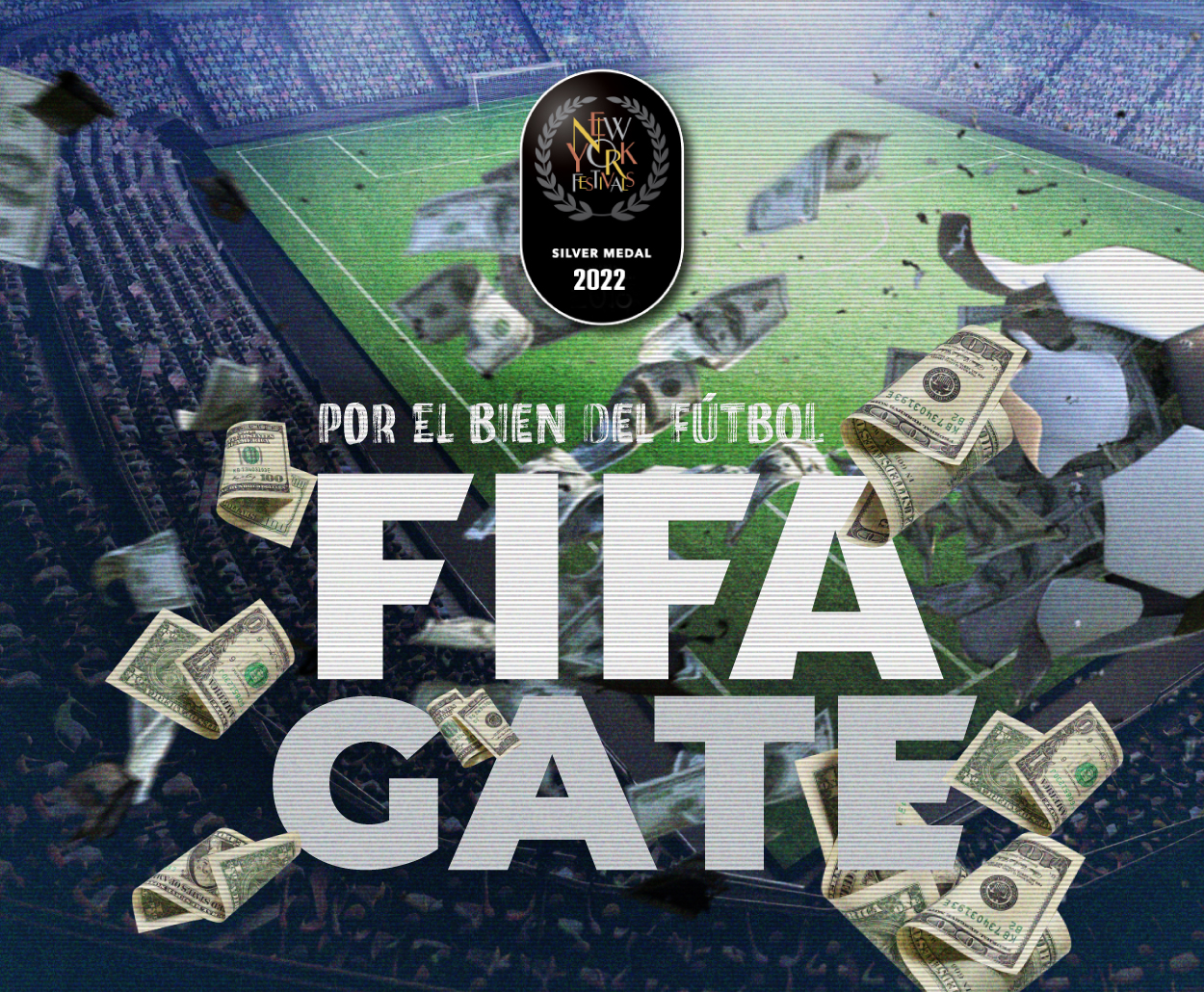 “FIFAGate, por el Bien del Fútbol”, la coproducción del Canal 14 con Radio y Televisión Argentina, obtuvo el premio de plata en el New York Festivals TV & Film Awards