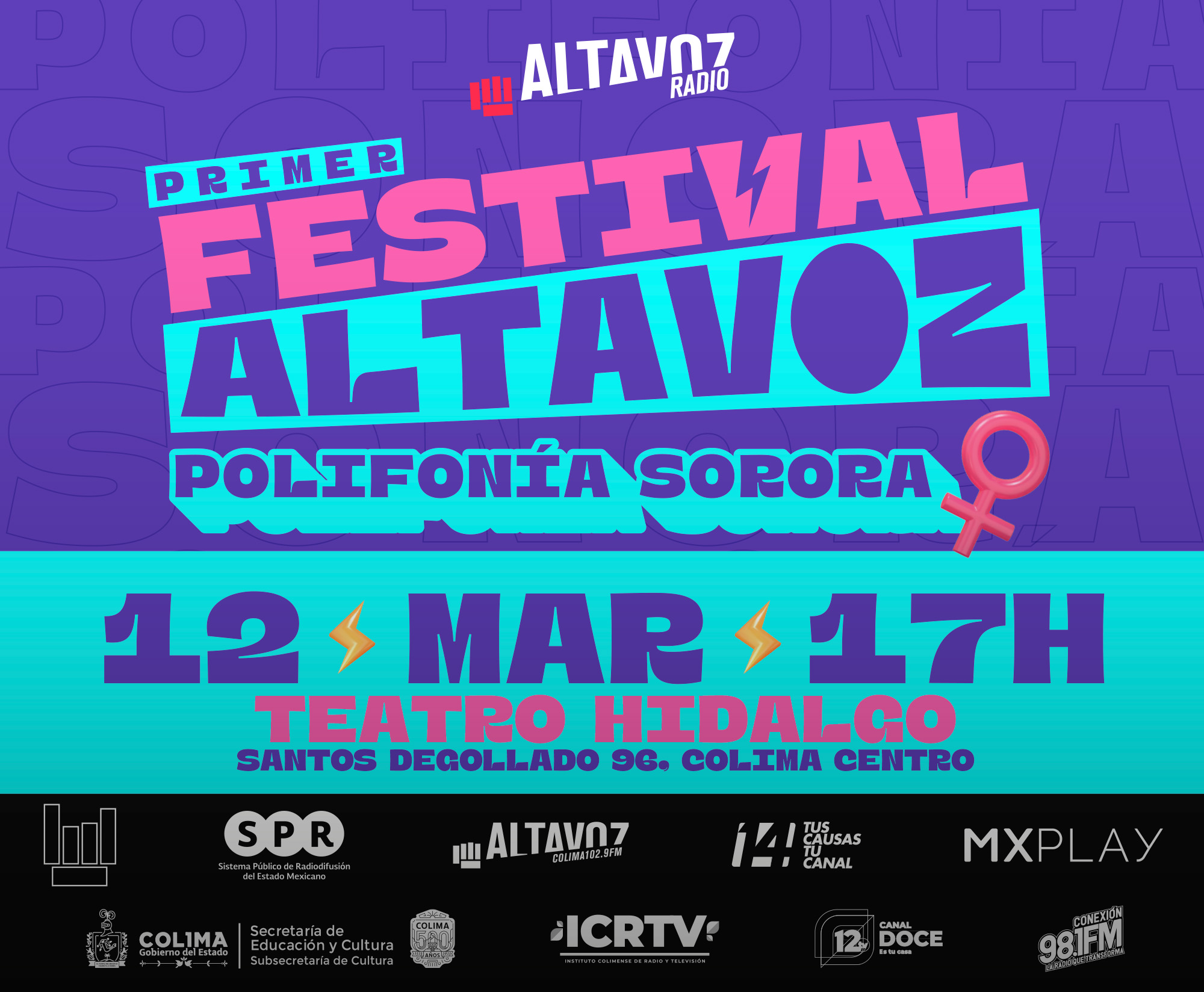Altavoz Radio del SPR, la Subsecretaría de Cultura del Estado de Colima y el Instituto Colimense de Radio y Televisión realizarán el primer <b><i>Festival Altavoz: Polifonía Sorora</i></b>, el 12 de marzo de 2023, en la ciudad de Colima.